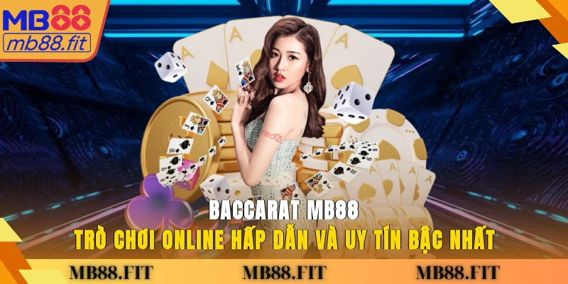 Baccarat MB88